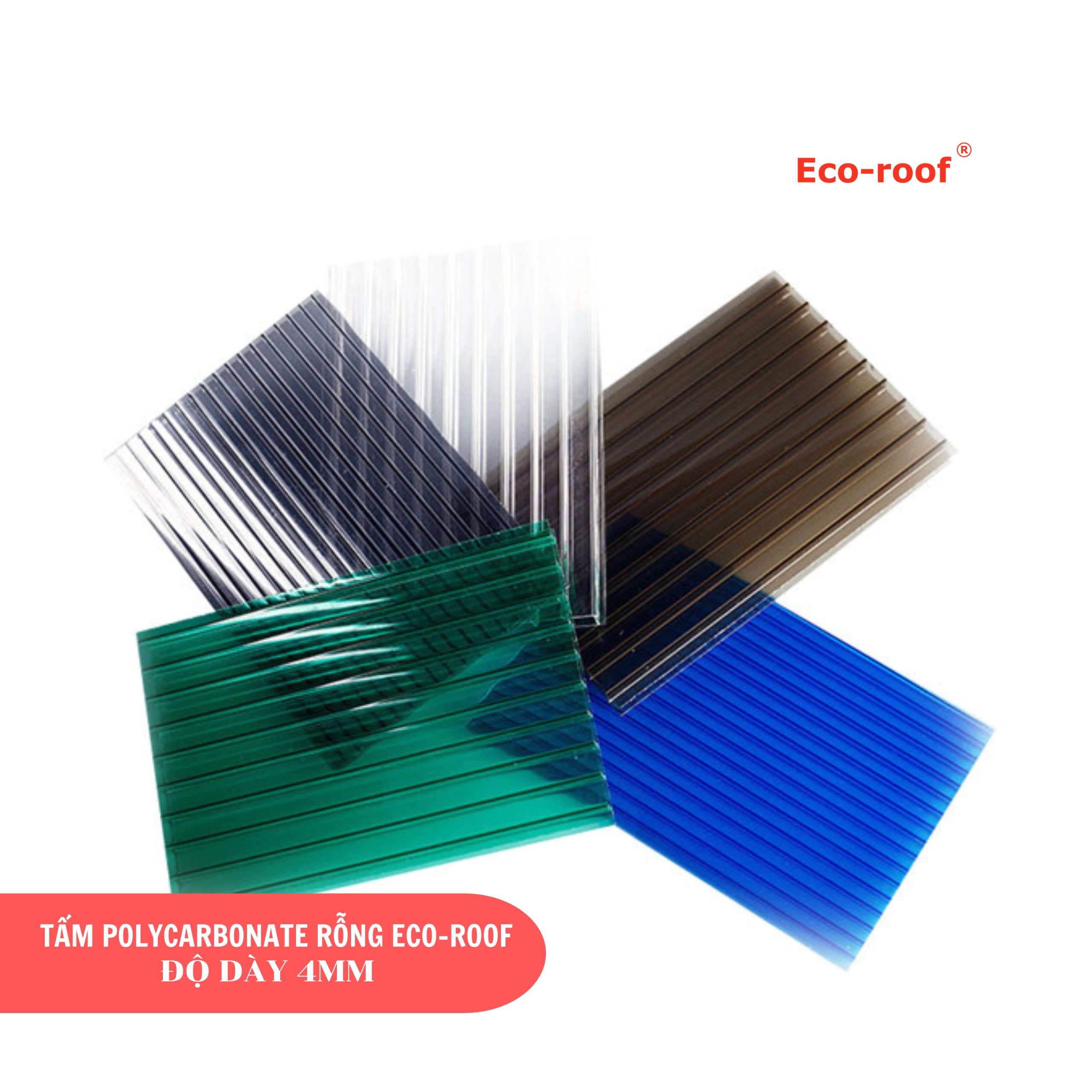 [PHỔ THÔNG] TẤM POLYCARBONATE ECO-ROOF DẠNG RỖNG 4MM