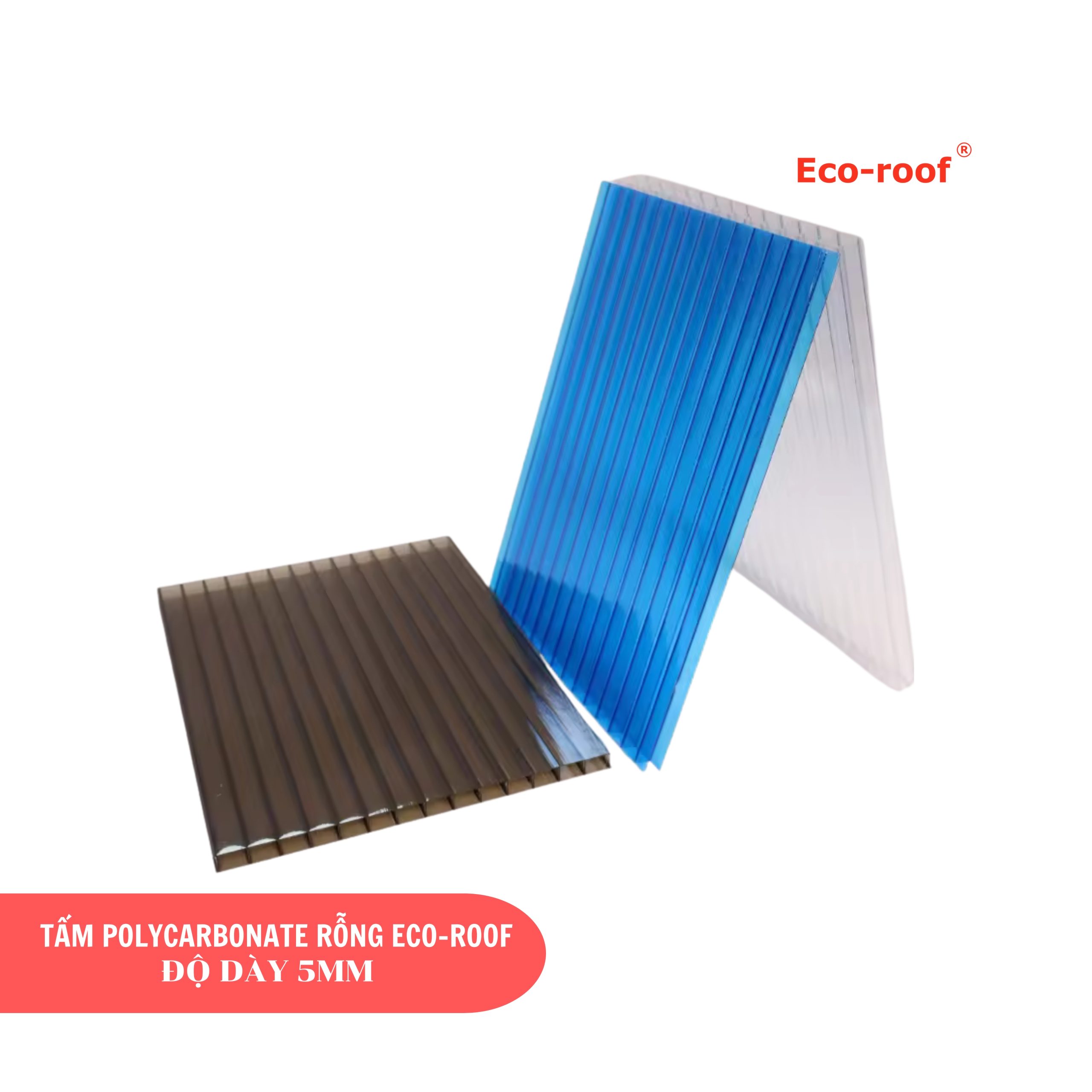[PHỔ THÔNG] TẤM POLYCARBONATE ECO-ROOF DẠNG RỖNG 5MM